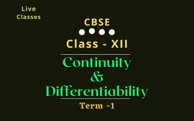 Continuity and Differentiability (Class – XII)
