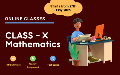 Class X (Mathematics) – Summer Classes
